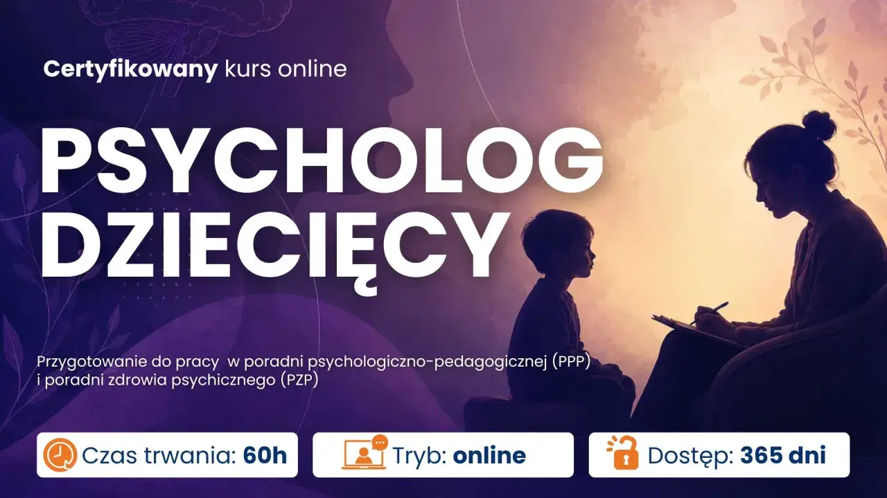 Kurs online "Psycholog dziecięcy" przygotowuje do pracy z dziećmi i młodzieżą w poradniach.