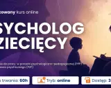 Kurs online "Psycholog dziecięcy" przygotowuje do pracy z dziećmi i młodzieżą w poradniach.