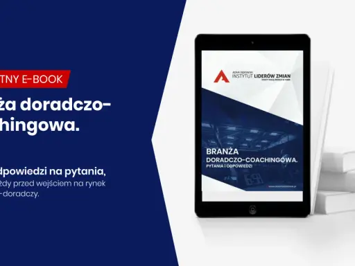 Darmowy e-book "Branża doradczo-coachingowa" odpowie na pytania, jak zostać coachem. Poznaj kluczowe informacje przed wejściem na rynek.