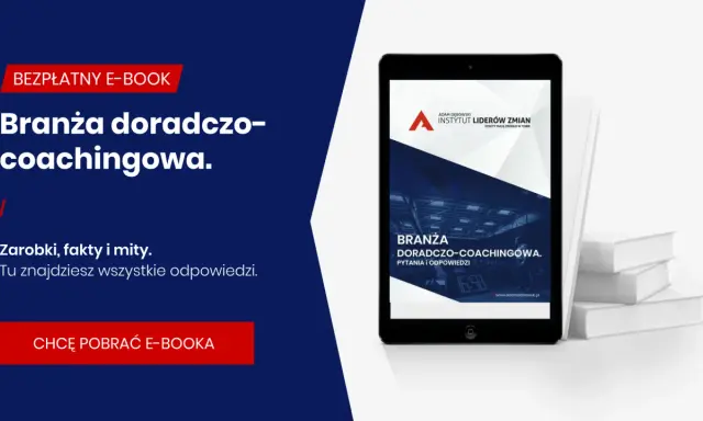 Darmowy e-book o branży doradczo-coachingowej. Dowiedz się, kim jest kołcz i kto to, poznaj zarobki, fakty i mity.